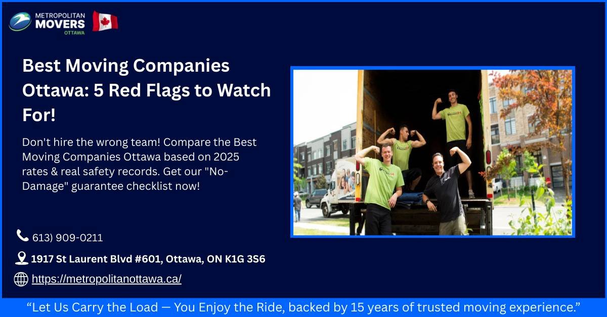 Best Moving Companies Ottawa 5 Red Flags to Watch For!_