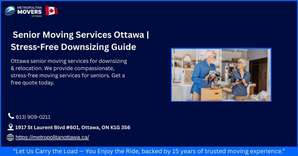 Senior Moving Services Ottawa Stress-Free Downsizing Guide