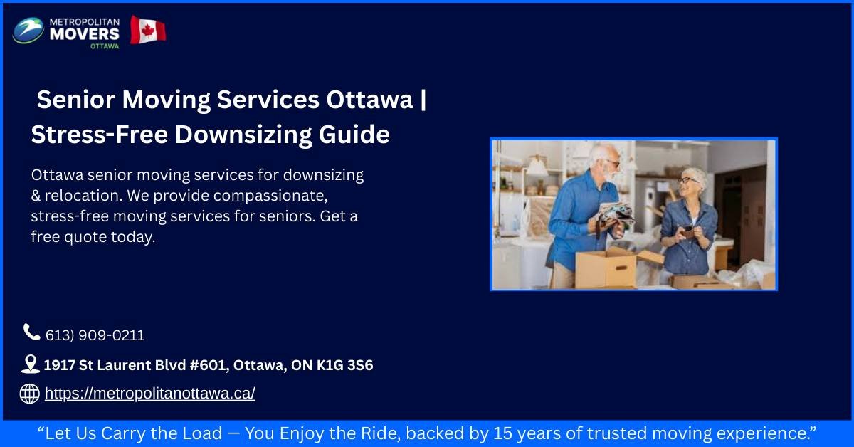 Senior Moving Services Ottawa Stress-Free Downsizing Guide