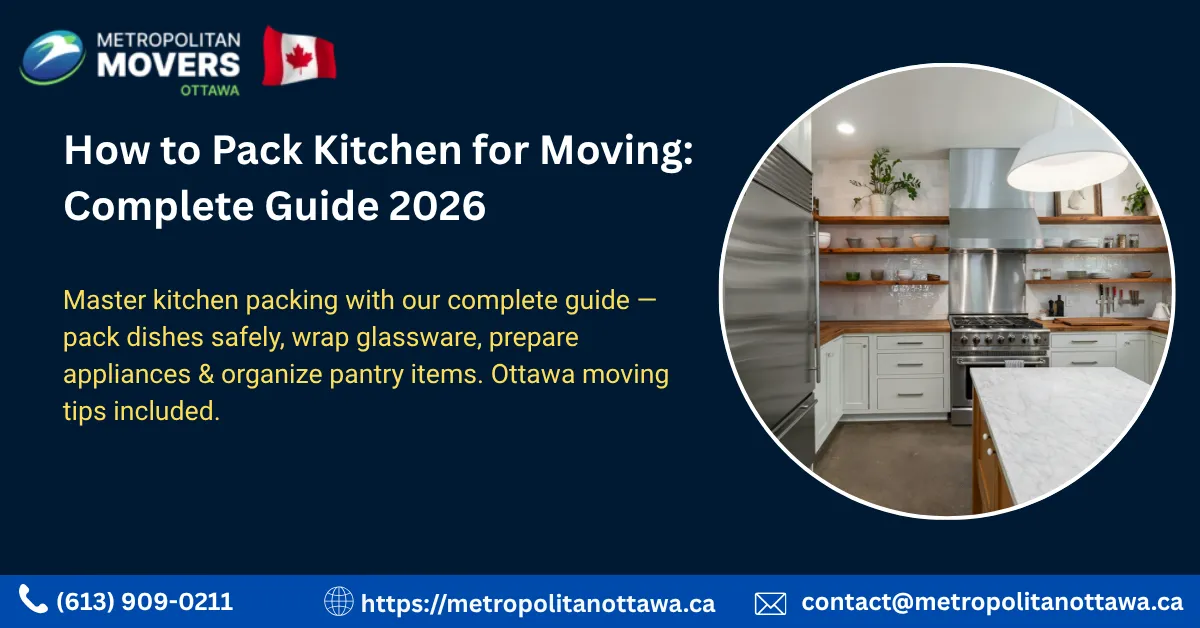 Kitchen Packing Guide: How to Pack Your Kitchen for a Stress-Free Move