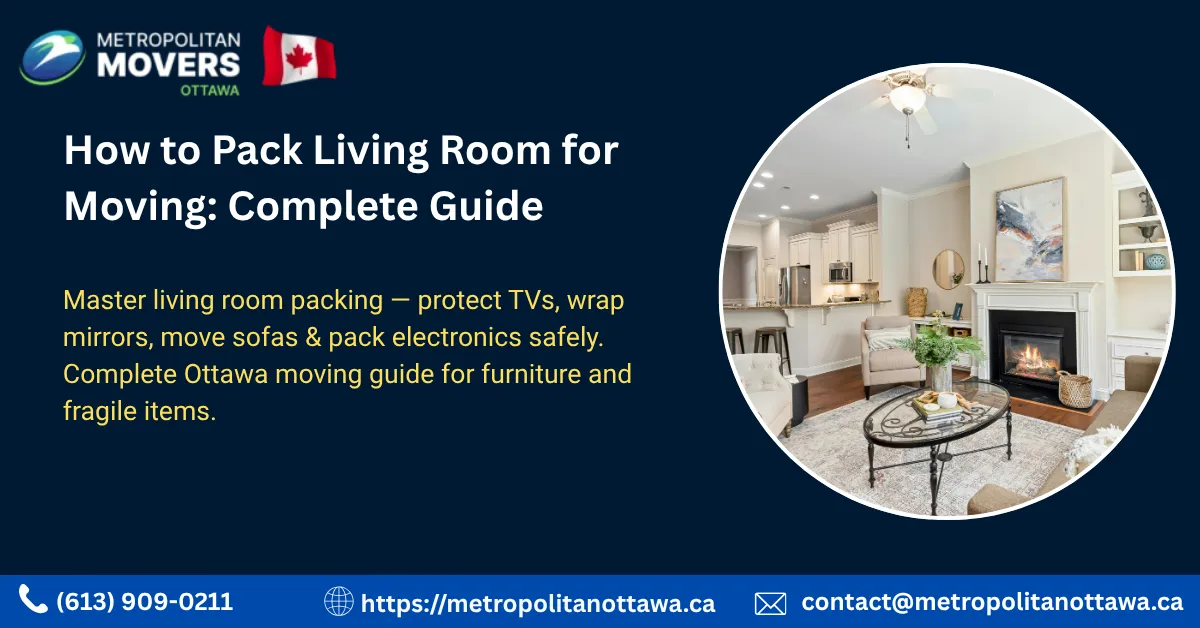 Living Room Packing: How to Pack Your Living Room for a Damage-Free Move